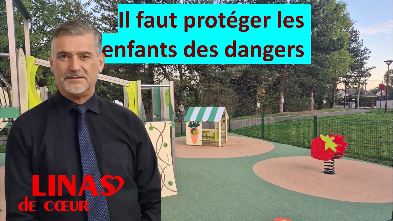 Il faut protéger les enfants des dangers